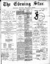 Evening Star Thursday 08 November 1894 Page 1