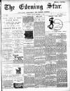 Evening Star Friday 09 November 1894 Page 1