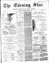 Evening Star Saturday 08 December 1894 Page 1