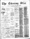 Evening Star Thursday 13 December 1894 Page 1
