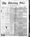 Evening Star Friday 06 December 1895 Page 1