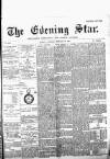 Evening Star Saturday 29 February 1896 Page 1
