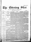 Evening Star Wednesday 29 April 1896 Page 1
