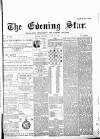 Evening Star Saturday 29 August 1896 Page 1