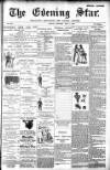 Evening Star Thursday 01 April 1897 Page 1