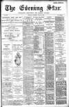 Evening Star Saturday 19 June 1897 Page 1