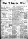 Evening Star Monday 06 February 1899 Page 1