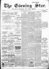 Evening Star Tuesday 13 June 1899 Page 1