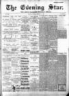 Evening Star Saturday 24 February 1900 Page 1