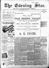 Evening Star Monday 30 July 1900 Page 1