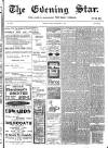 Evening Star Friday 09 September 1904 Page 1