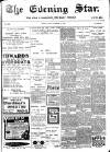 Evening Star Friday 25 November 1904 Page 1