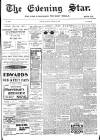 Evening Star Monday 09 January 1905 Page 1