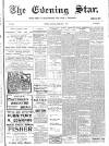 Evening Star Saturday 04 February 1905 Page 1