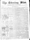 Evening Star Saturday 01 April 1905 Page 1