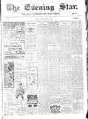 Evening Star Monday 17 April 1905 Page 1