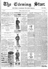 Evening Star Thursday 17 August 1905 Page 1