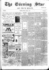 Evening Star Saturday 05 January 1907 Page 1