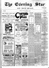 Evening Star Saturday 12 January 1907 Page 1