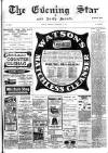 Evening Star Wednesday 06 February 1907 Page 1