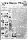 Evening Star Saturday 01 June 1907 Page 1