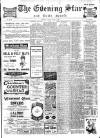 Evening Star Friday 07 June 1907 Page 1