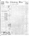 Evening Star Saturday 02 November 1907 Page 1