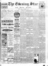 Evening Star Monday 11 November 1907 Page 1