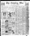 Evening Star Saturday 19 September 1908 Page 1