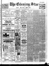Evening Star Monday 23 November 1908 Page 1
