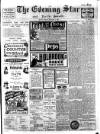 Evening Star Friday 05 February 1909 Page 1