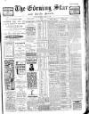 Evening Star Wednesday 14 April 1909 Page 1