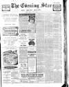 Evening Star Friday 23 April 1909 Page 1