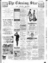 Evening Star Friday 03 September 1909 Page 1