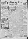Evening Star Saturday 15 January 1910 Page 1