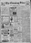Evening Star Saturday 28 May 1910 Page 1
