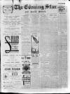 Evening Star Thursday 11 January 1912 Page 1