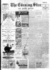 Evening Star Friday 14 February 1913 Page 1