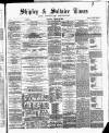 Shipley Times and Express Saturday 19 August 1876 Page 1