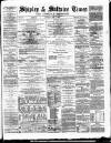 Shipley Times and Express Saturday 07 October 1876 Page 1