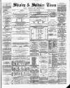 Shipley Times and Express Saturday 31 March 1877 Page 1