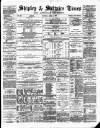 Shipley Times and Express Saturday 07 April 1877 Page 1
