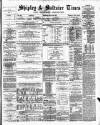 Shipley Times and Express Saturday 26 May 1877 Page 1