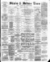 Shipley Times and Express Saturday 27 April 1878 Page 1