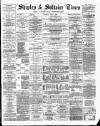 Shipley Times and Express Saturday 08 June 1878 Page 1