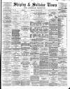 Shipley Times and Express Saturday 29 March 1879 Page 1