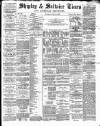 Shipley Times and Express Saturday 21 June 1879 Page 1
