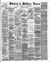 Shipley Times and Express Saturday 03 July 1880 Page 1