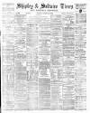 Shipley Times and Express Saturday 13 November 1880 Page 1