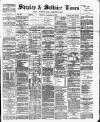 Shipley Times and Express Saturday 11 December 1880 Page 1